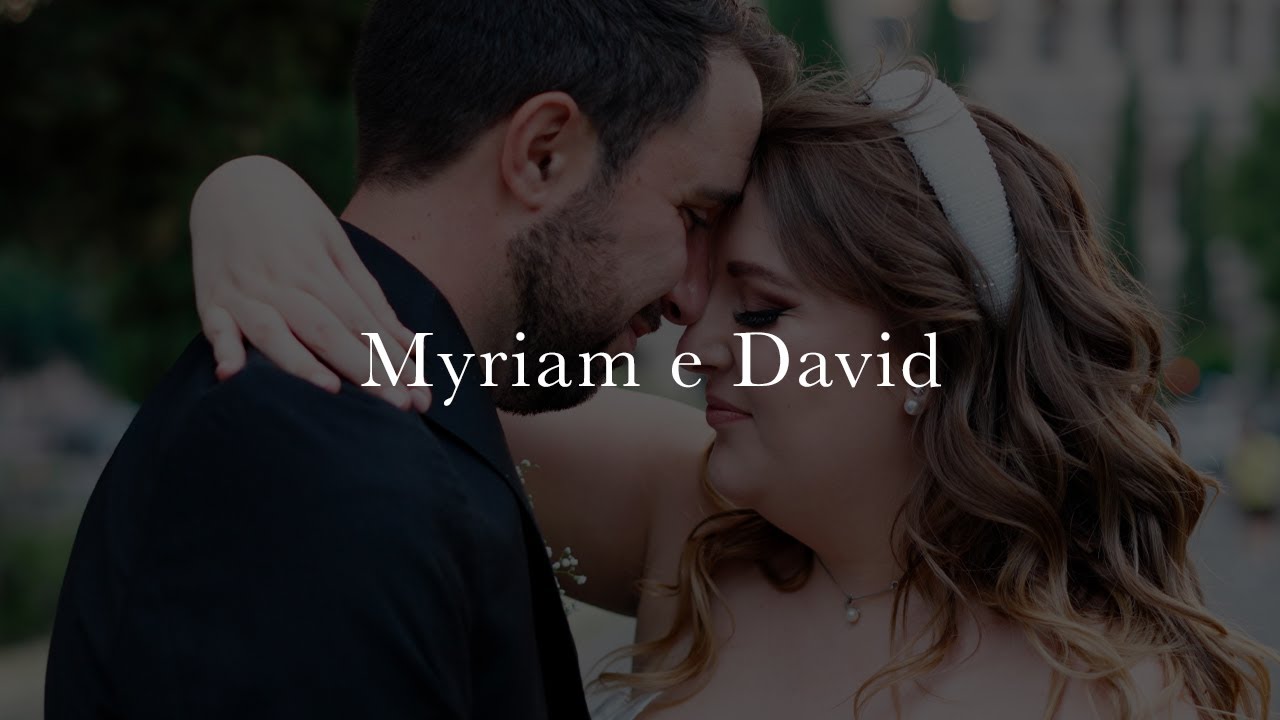 Myriam e David | Video Matrimonio Roma