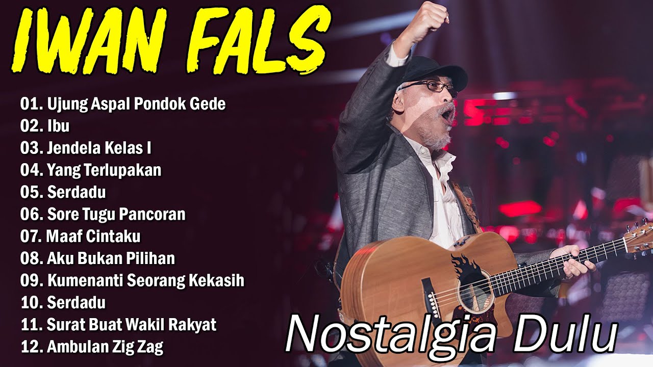 IWAN FALS Nostalgia Lagu Lawas Terbaik Pilihan 2025| Iwan Fals Full Album