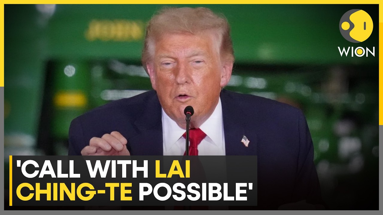 Trump Leaves Open Possibility of Talks With Taiwan President | WION News