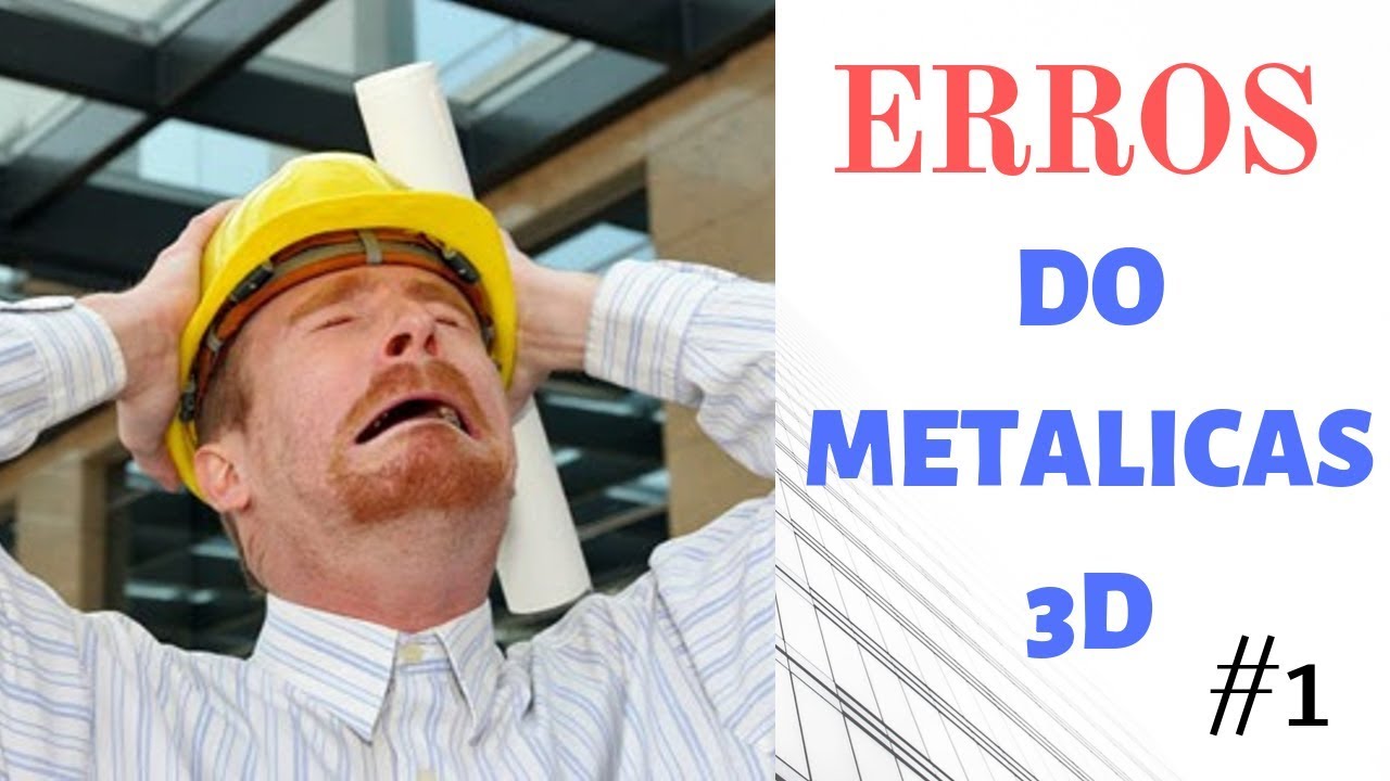 Metalicas 3D calculando errado #1