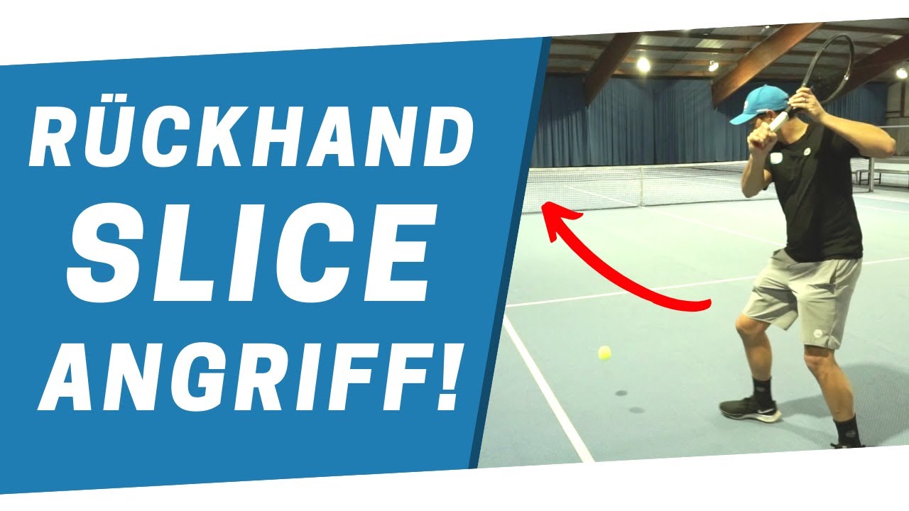 Rückhand Angriff Slice - So geht´s!
