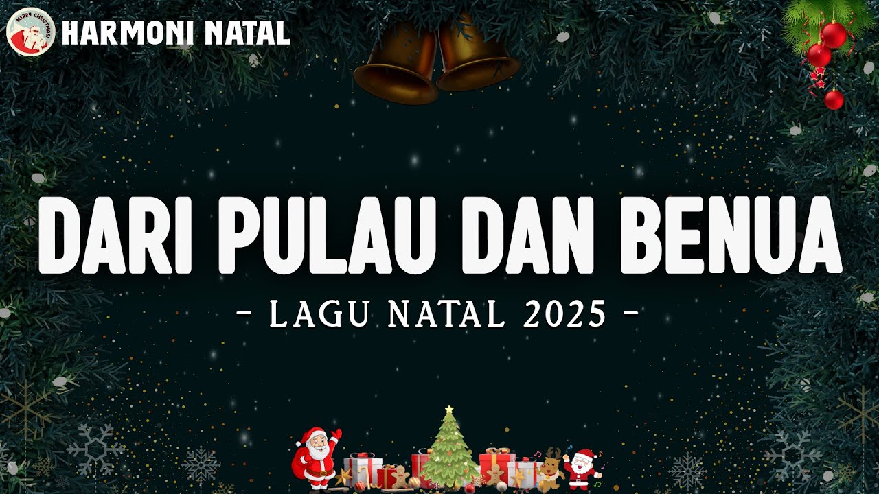 Dari Pulau dan Benua (Lirik) | Lagu Natal Terbaru 2025 | Full Album Natal Penuh Sukacita