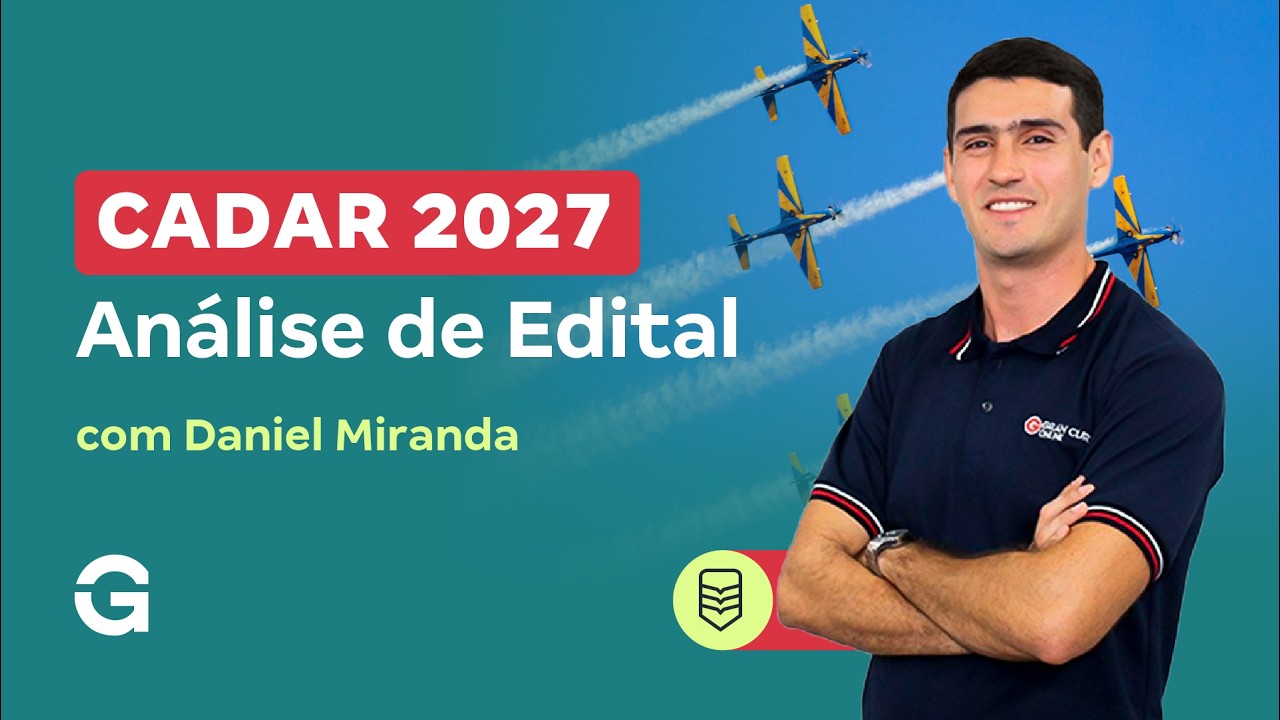Concurso CADAR 2027: Análise de Edital  com Daniel Miranda