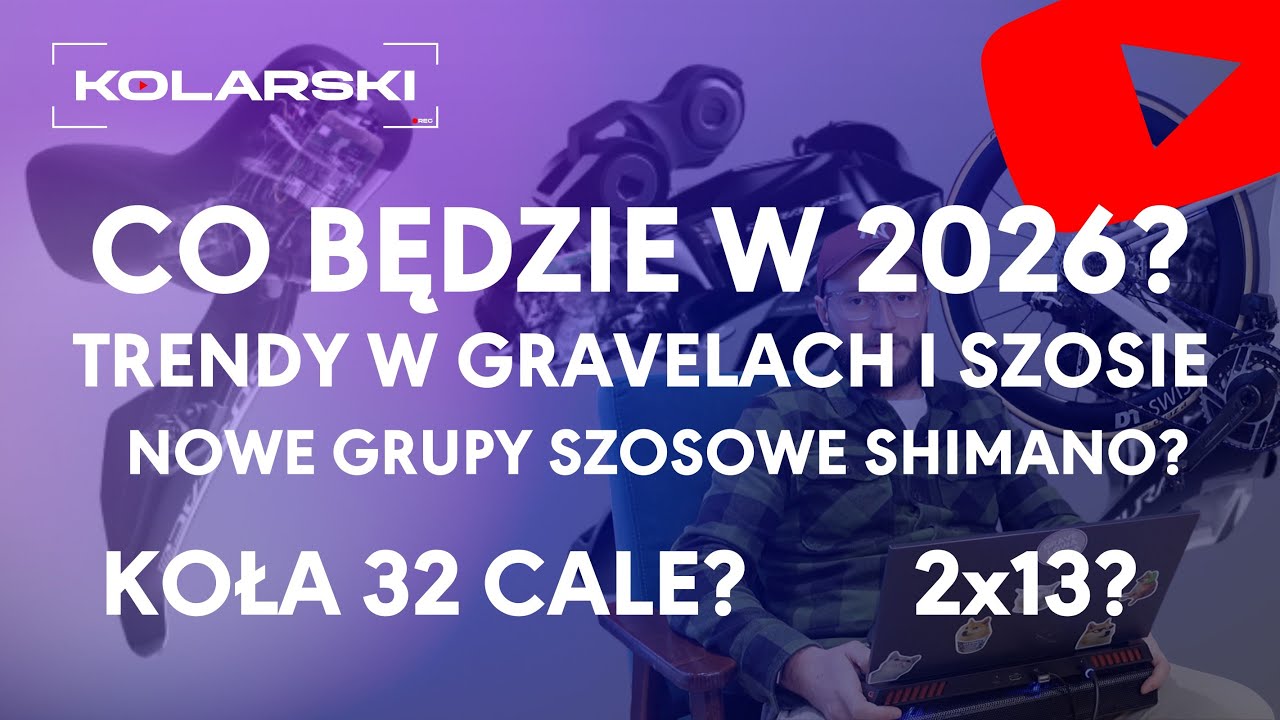 Co przyniesie nam 2026? Jakie trendy w szosie i gravelach? Bezprzewodowe Shimano? Nowy GRX? Koła 32?