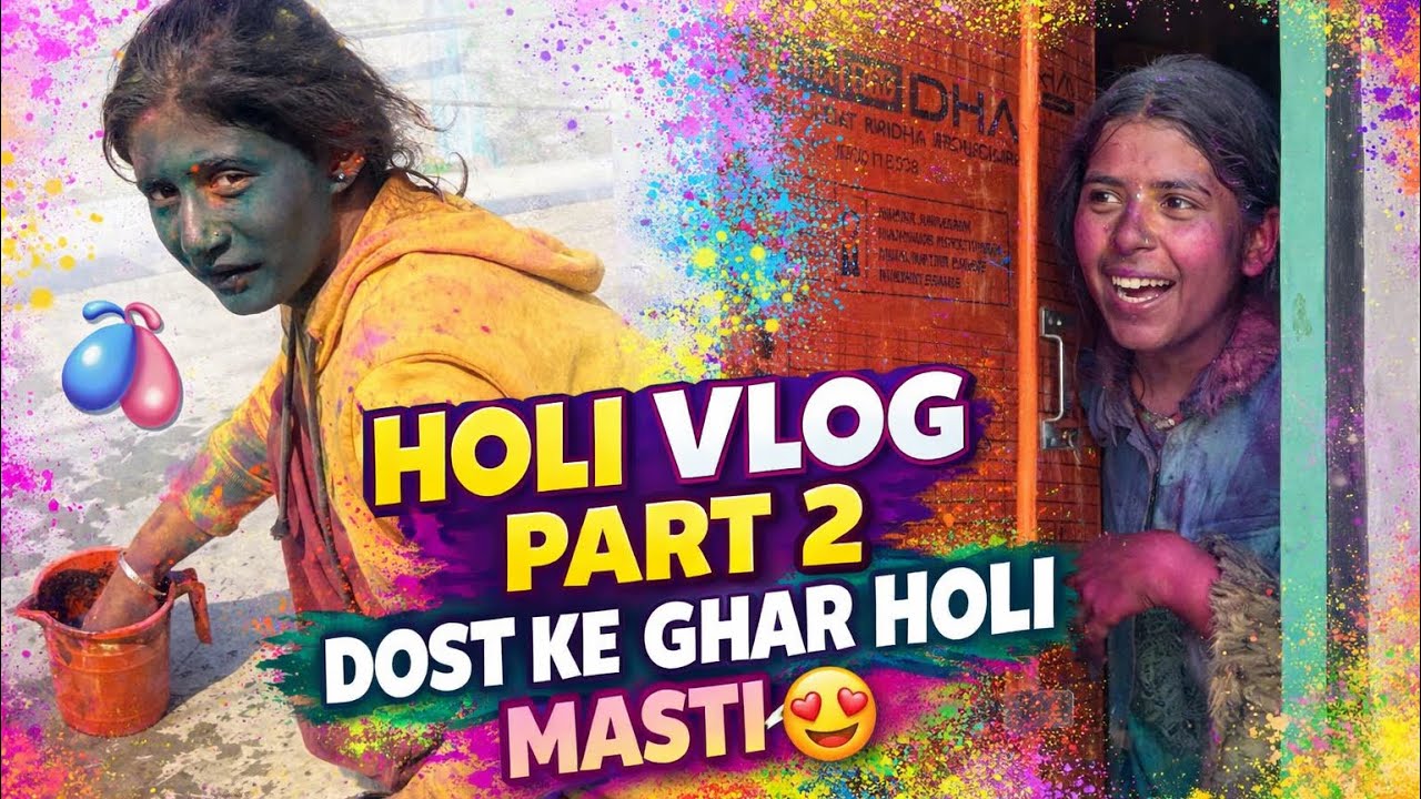 Holi Ki Dhamakedar Masti🎨🫟 (Part 2) ||Friends Ke Saath Holi Celebration 🎉🌈|| Holi vlogs||
