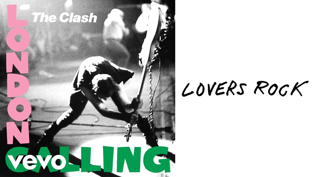 The Clash - Lover's Rock (Official Audio)