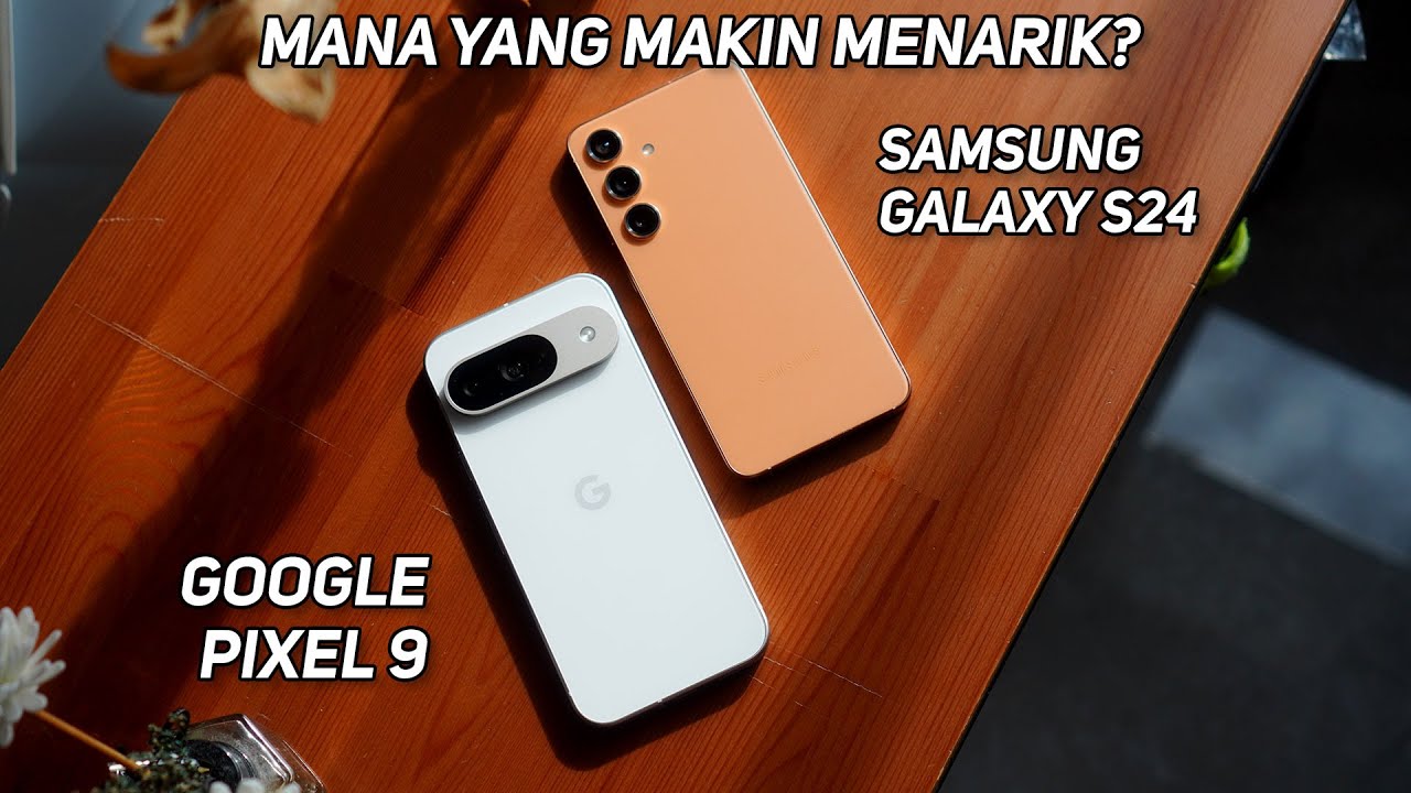 Pixel 9 vs Samsung Galaxy S24