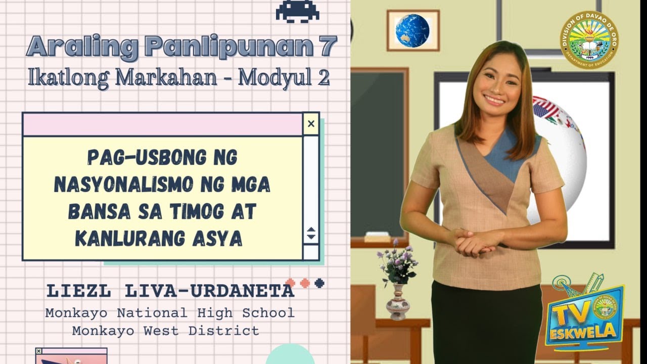 AP 7 (Q3-M2): Pag-usbong ng Nasyonalismo ng mga Bansa sa Timog at Kanlurang Asya