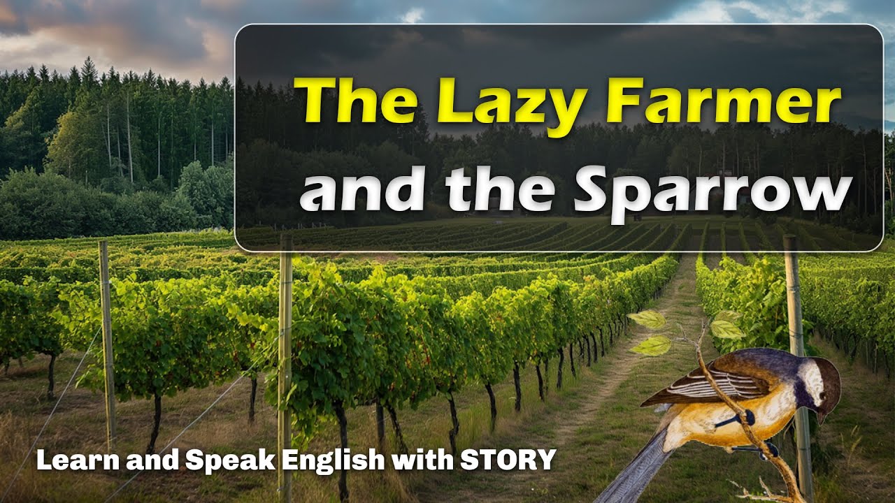✨ The Lazy Farmer and the Sparrow | Moral Story in English ✨