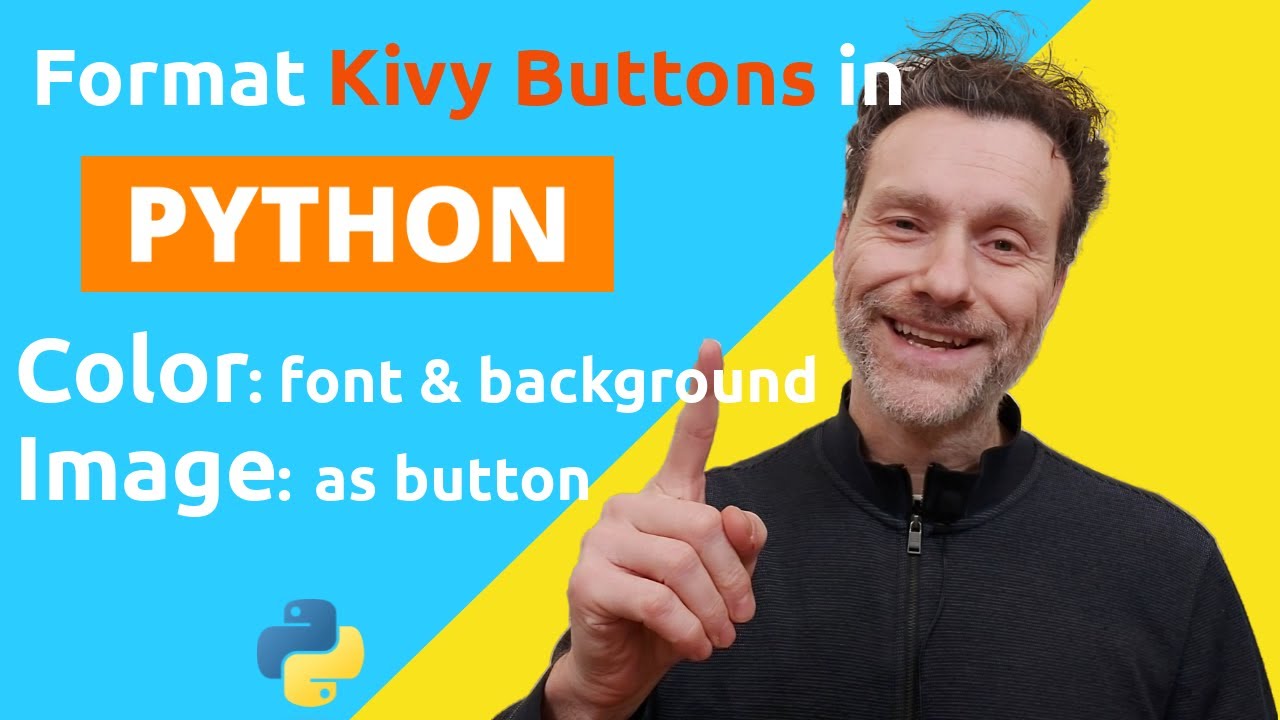 Python Kivy Tutorial: change Button font & background on click & Image as Button - Tutorial part 5