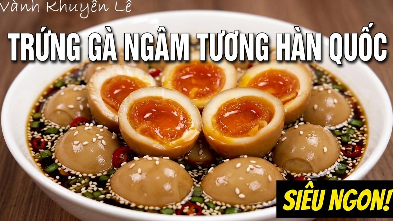 TRỨNG GÀ NGÂM NƯỚC TƯƠNG HÀN QUỐC - Cách luộc Trứng Lòng Đào - Mayak eggs by Vanh Khuyen