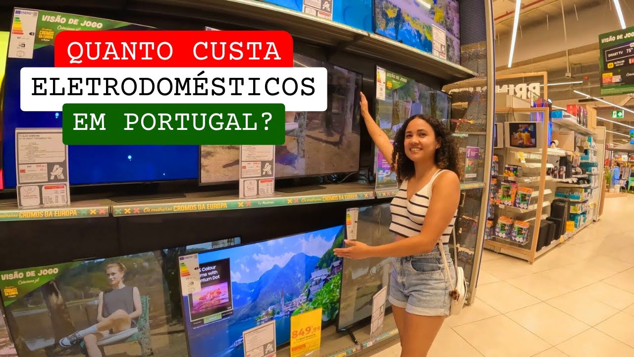 VALORES DE ELETRODOMÉSTICOS EM PORTUGAL 2024
