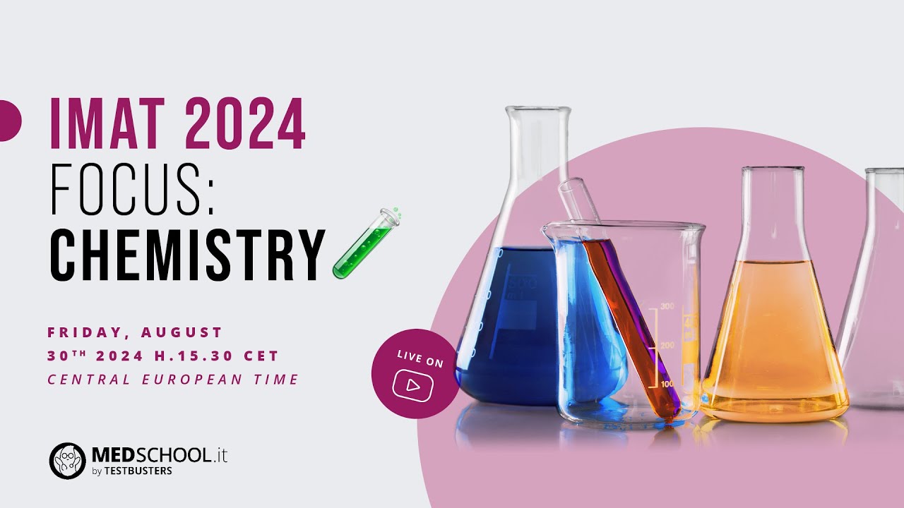 IMAT 2024 | Focus on Chemistry