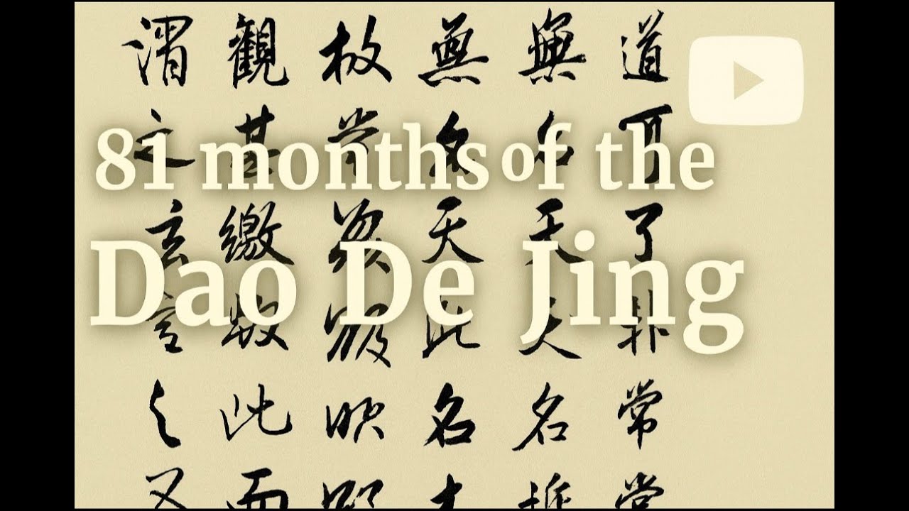 81 months of the Dao De Jing: 