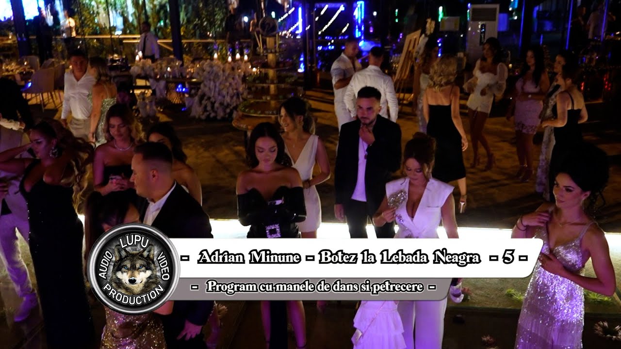Adrian Minune - 3 - Program cu manele de dans - Botez la Lebada Neagra