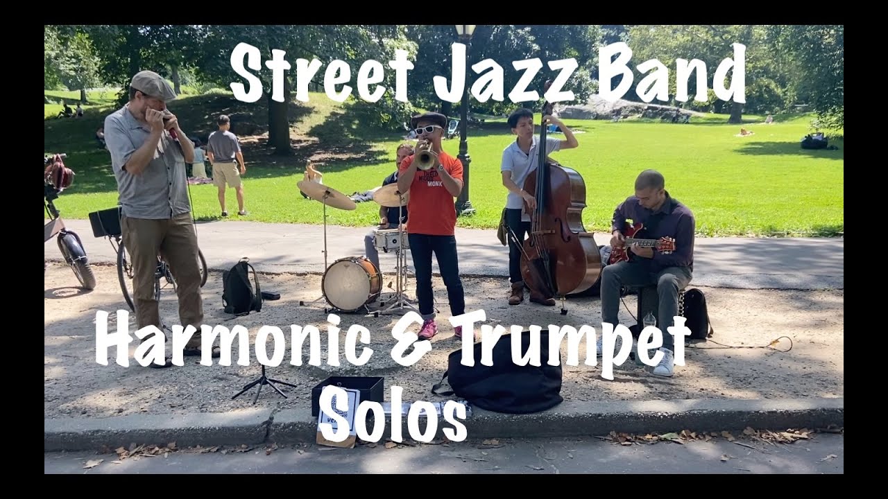 Street Jazz Band With Harmonica & Trumpet Solo In Central Park