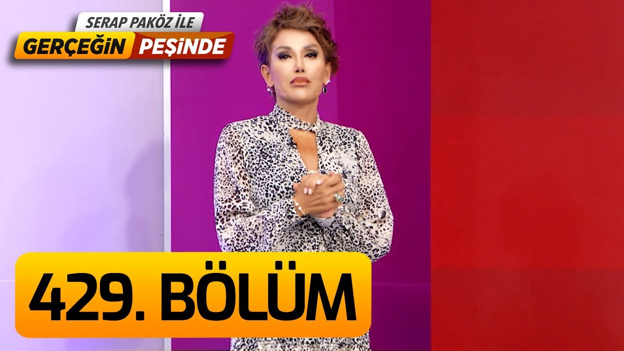 Gerçeğin Peşinde 429. Bölüm