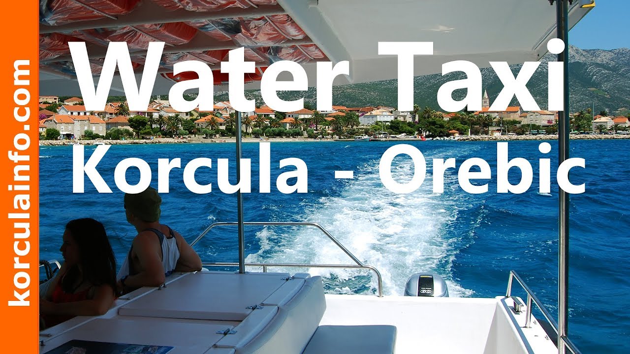 Water Taxi Korcula - Orebic -  Korcula