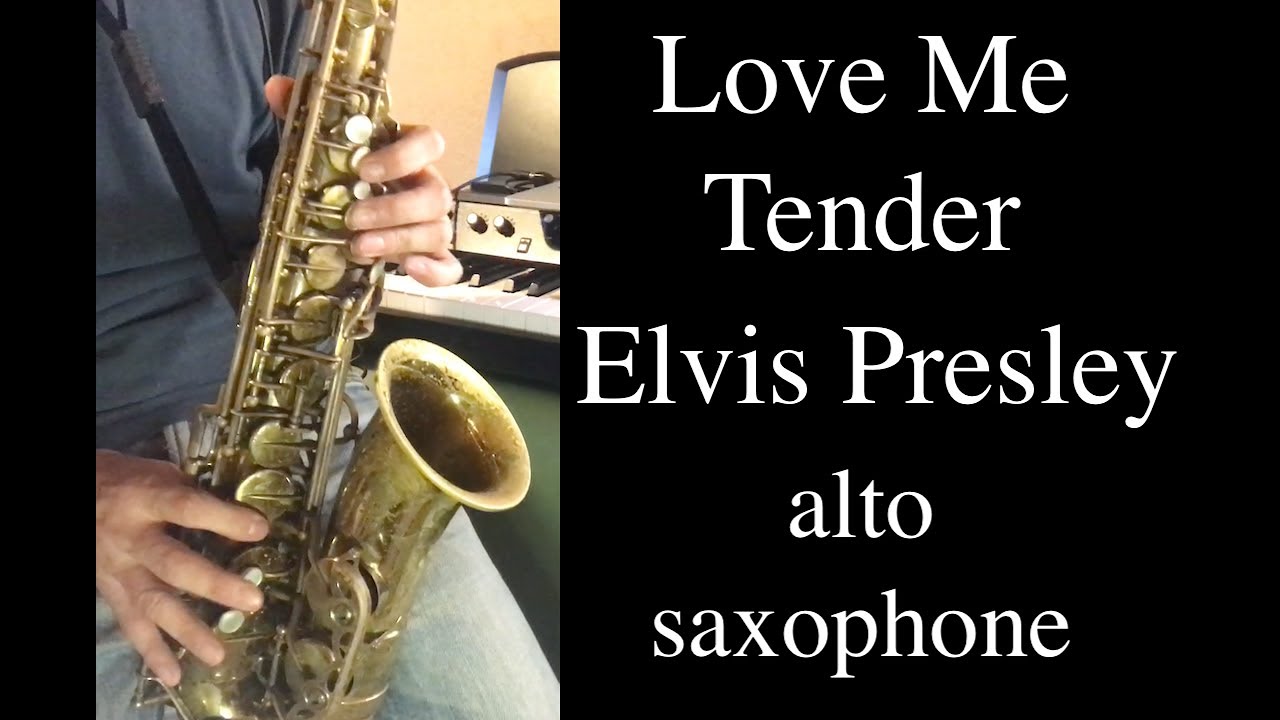 Love Me Tender (alto saxophone cover)/ Elvis Presley