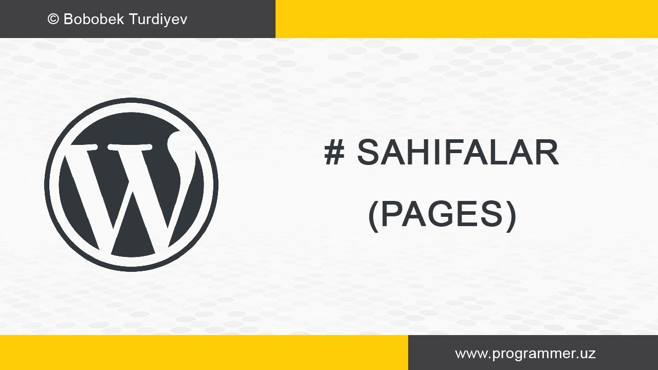 Wordpressda Sahifalar bilan ishlash - Wordpress Uz