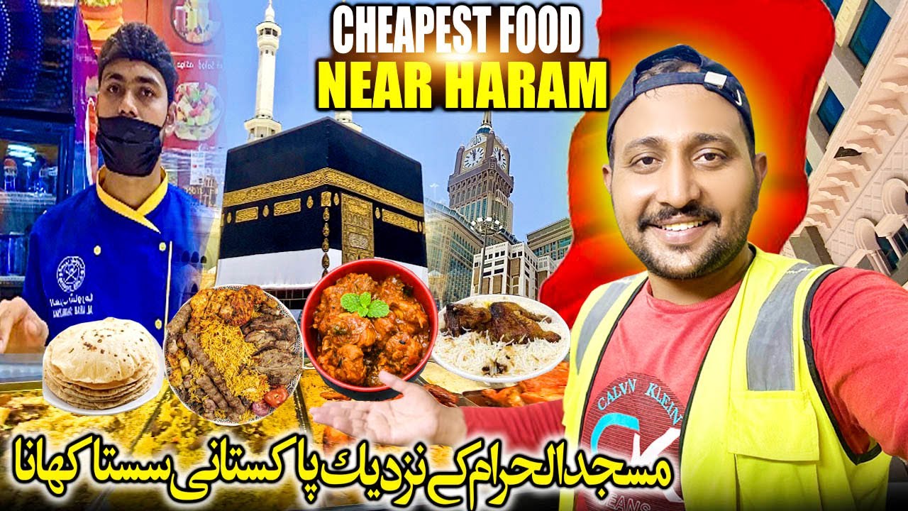 Cheapest Food  Near To Masjid Al Haram And Pakistani Restaurant