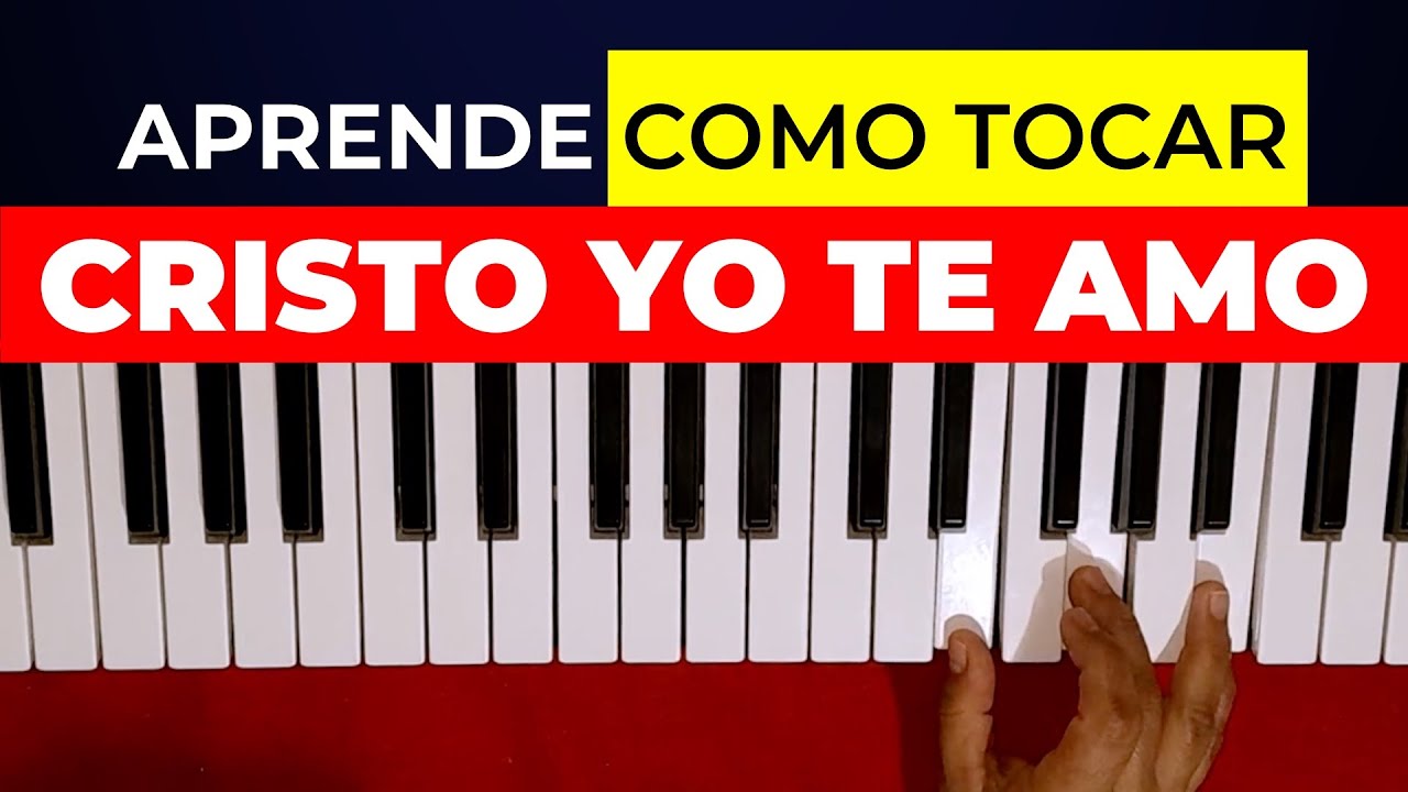 Piano tutorial fácil CRISTO YO TE AMO | Vino Nuevo | acordes fáciles
