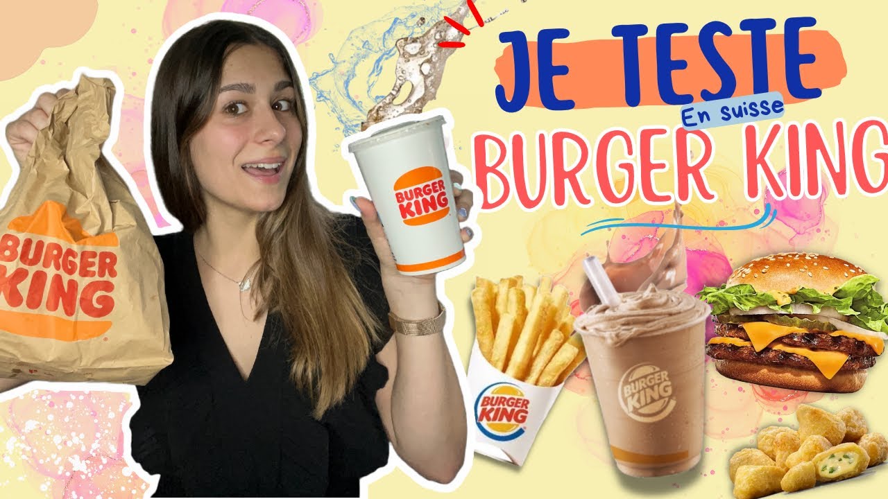 JE TESTE BURGER KING EN SUISSE  - *MEILLEUR HAMBURGER ?* | ELIANA