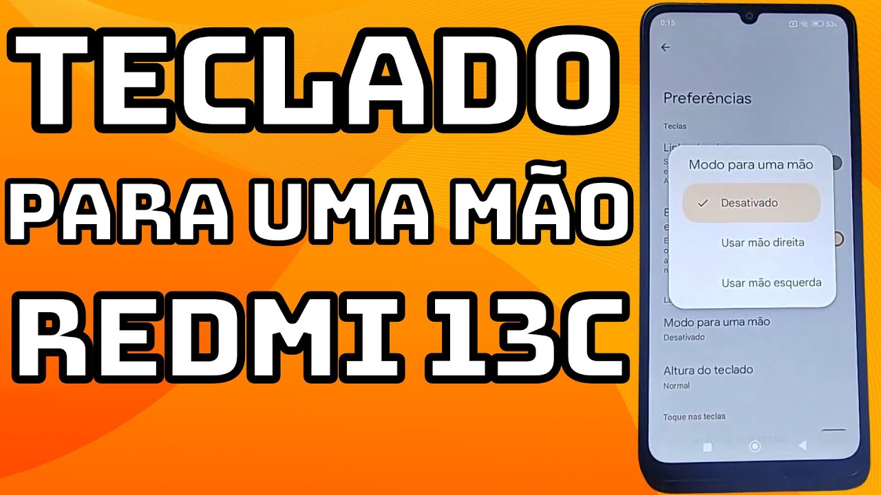 COMO ATIVAR E USAR TECLADO PARA UMA M&Atilde;O DO CELULAR XIAOMI REDMI 13C