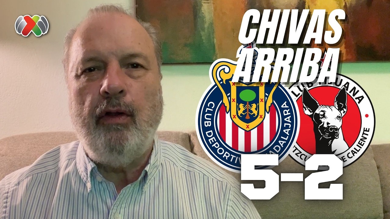 LAS CHIVAS ARRIBA | Guadalajara vs Tijuana | Torneo Apertura 2026 Liga MX