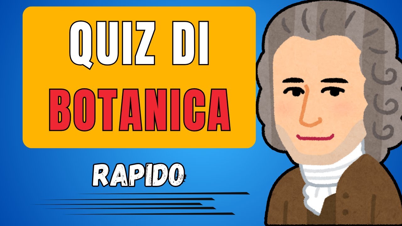 Quiz Mondiale di Botanica🪴 Riuscirai a Rispondere a Tutte le Domande