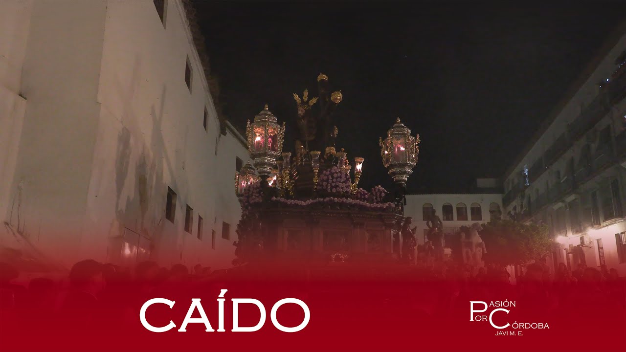 Ca&iacute;do de C&oacute;rdoba | Jueves Santo 2025