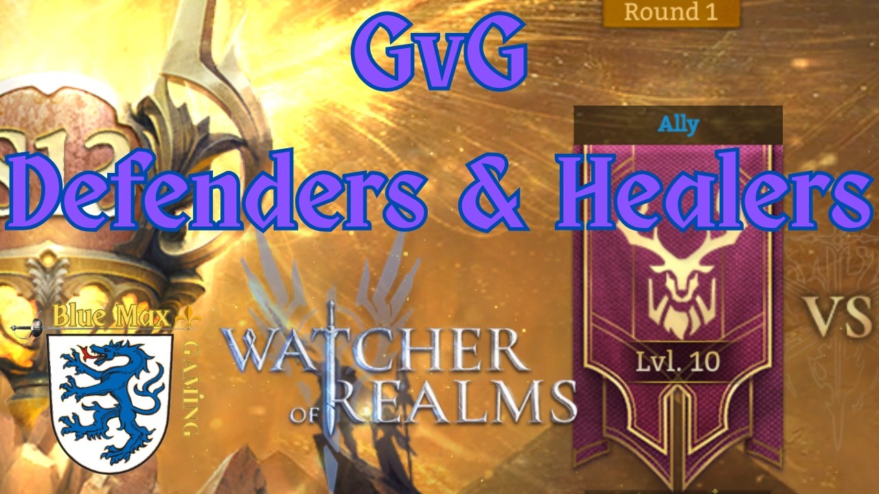 Watcher of Realms: Top GvG Defenders & Healers