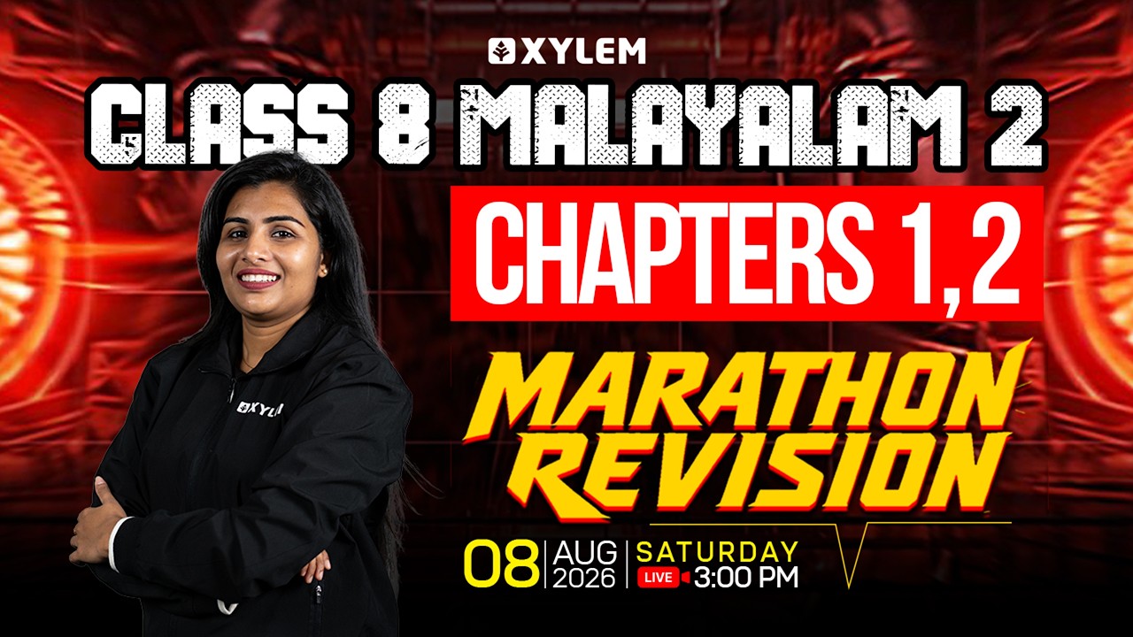 Class 8 Onam Exam 2026 - Malayalam 2 / Chapters 1,2 - Marathon Revision | Xylem Class 8