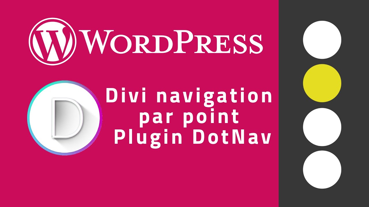 Divi navigation par point : plugin DotNav, navigation verticale dans une même page WordPress + Divi