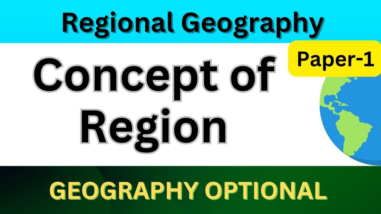 Concept of Region | UPSC civil service Geography optional lecture #upsc #cse #geographyoptional