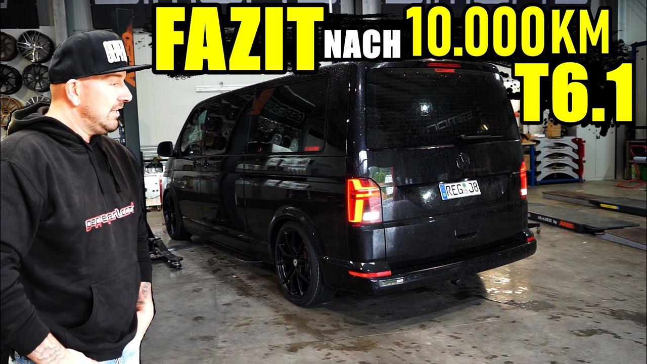 FAZIT nach 10.000 KM / VW T6.1
