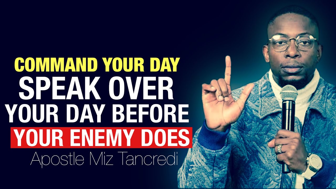 DECLARE YOUR MORNING — Speak Over Your Day Before the Enemy Does | Apostle Miz Tancredi 