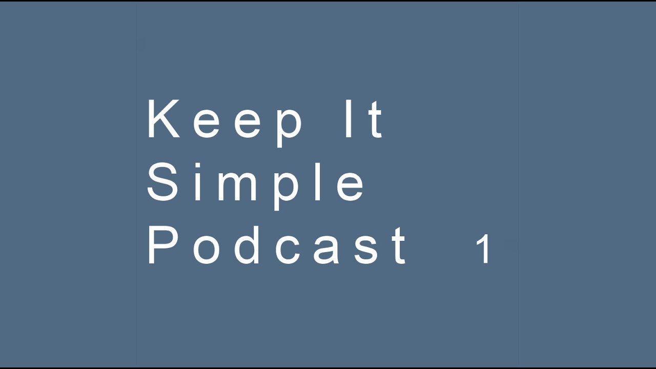 The Keep It Simple Podcast - Episode 1 - Connor Henderson