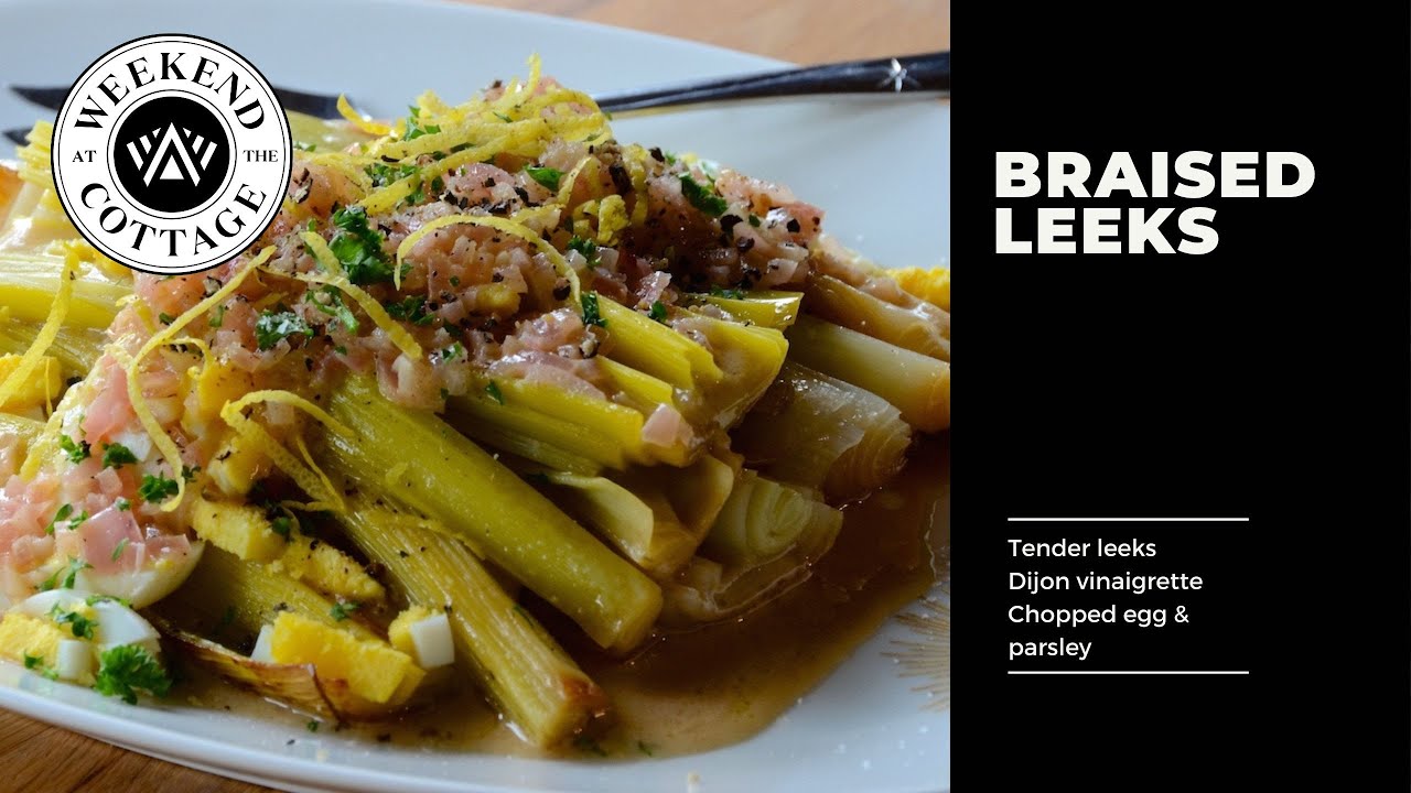 BRAISED LEEKS recipe!
