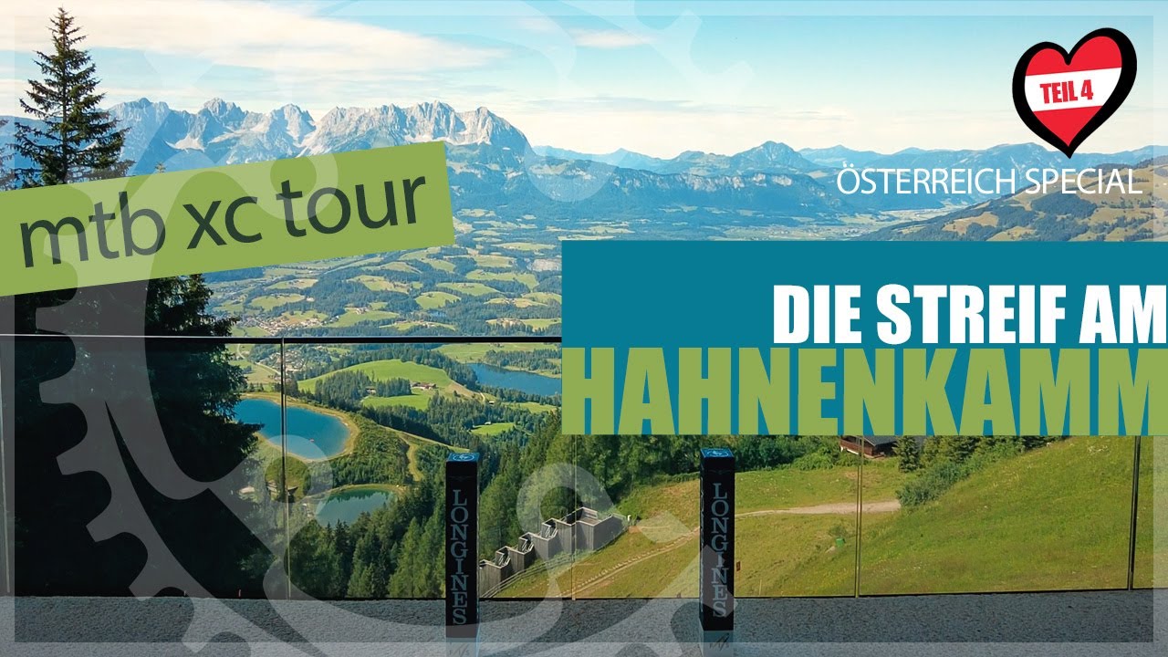 Von Kitzbühel hoch zum Hahnenkamm I Streif - MTB XC Tour