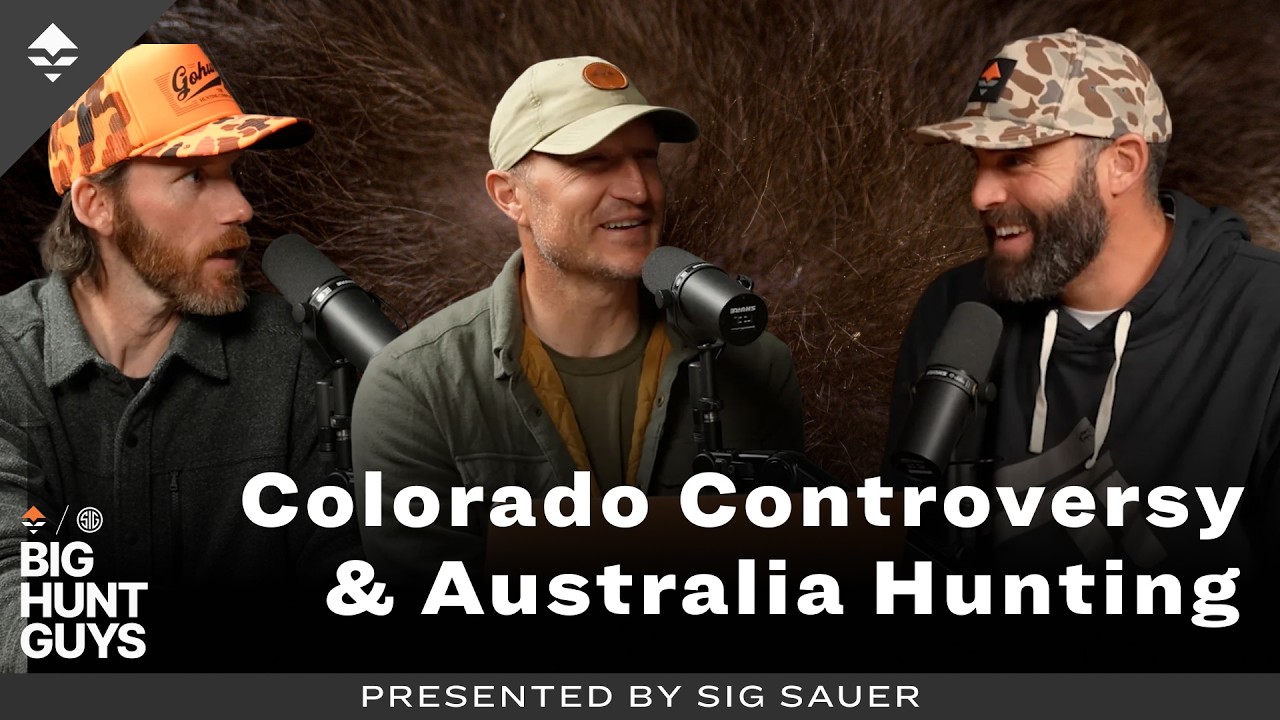 From Colorado Controversy to Australian Opportunity | Big Hunt Guys, Ep. 219