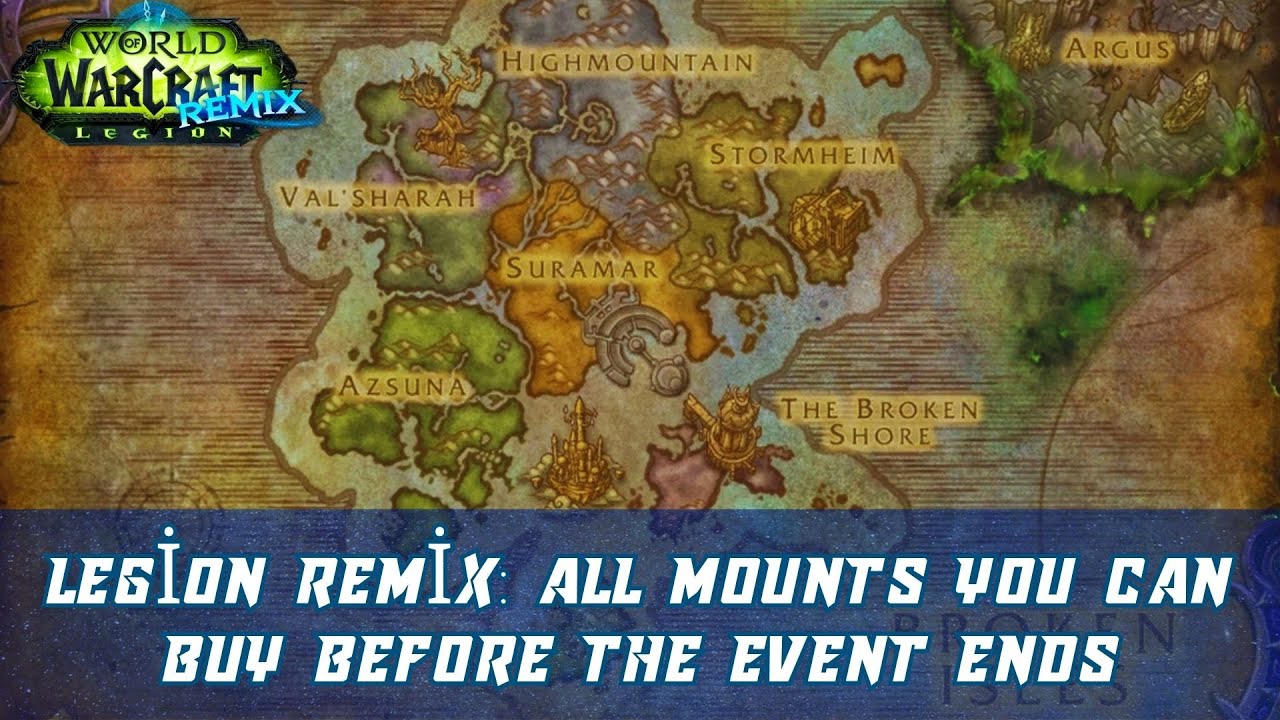 Legion Remix: All Mounts You Can Buy Before the Event Ends | Last 24 Hours of Legion Remix