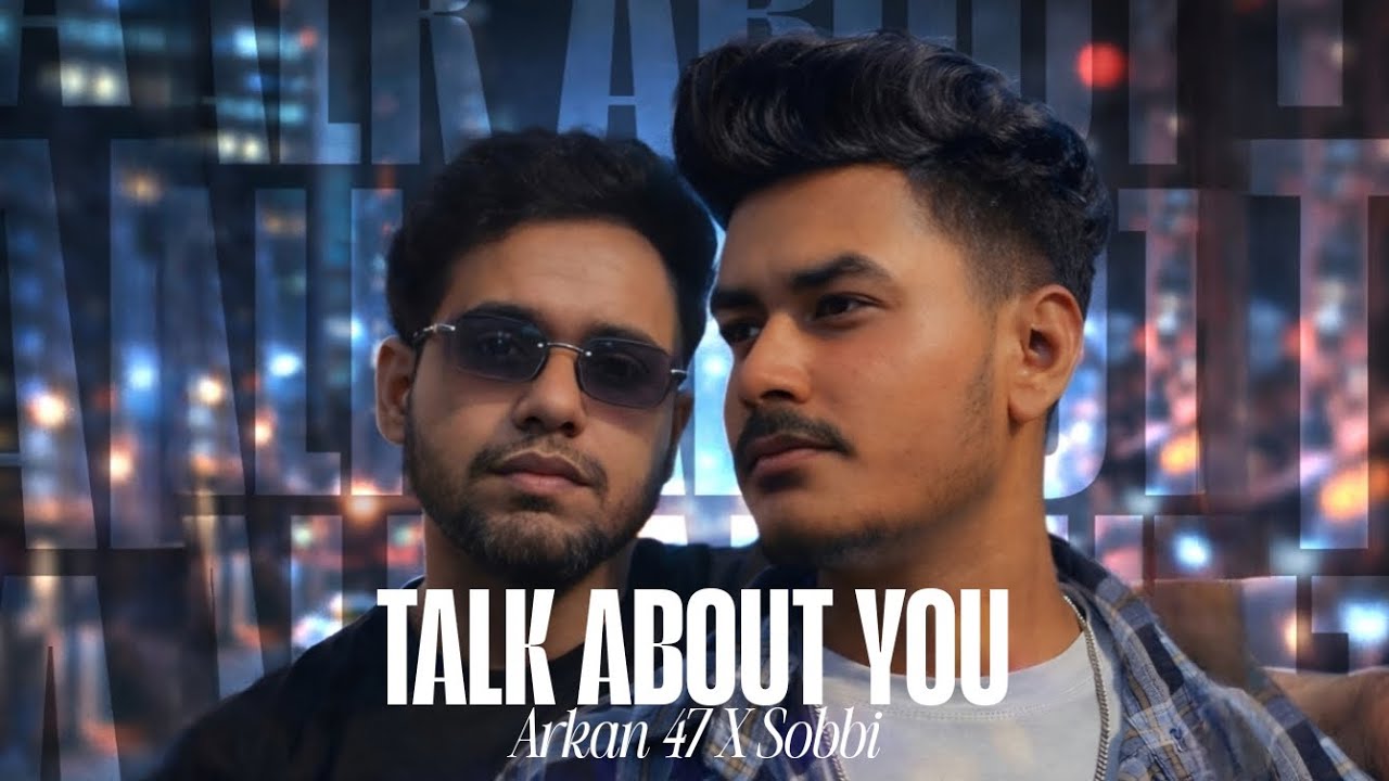 Talk About You - Sobbi X Arkan 47 | New Punjabi Song 2026 | Latest Punjabi Music video 