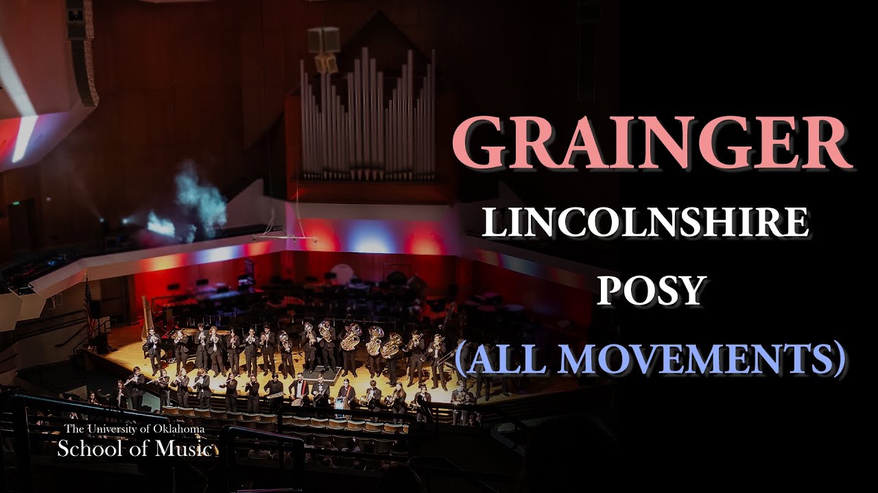 GRAINGER - Lincolnshire Posy (OU Wind Symphony 2024)