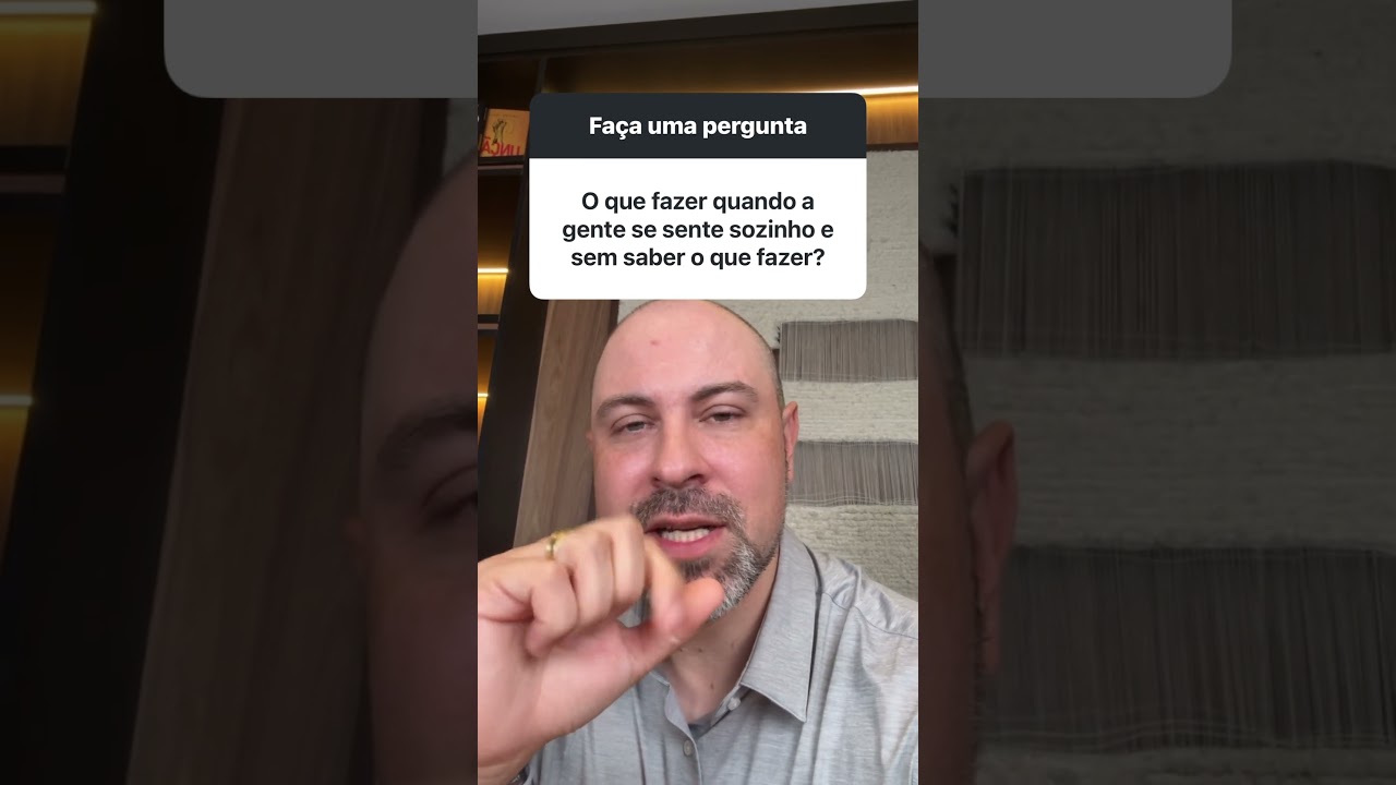 O que fazer quando n&oacute;s sentimos sozinhos - Solid&atilde;o @ViniciusIracet