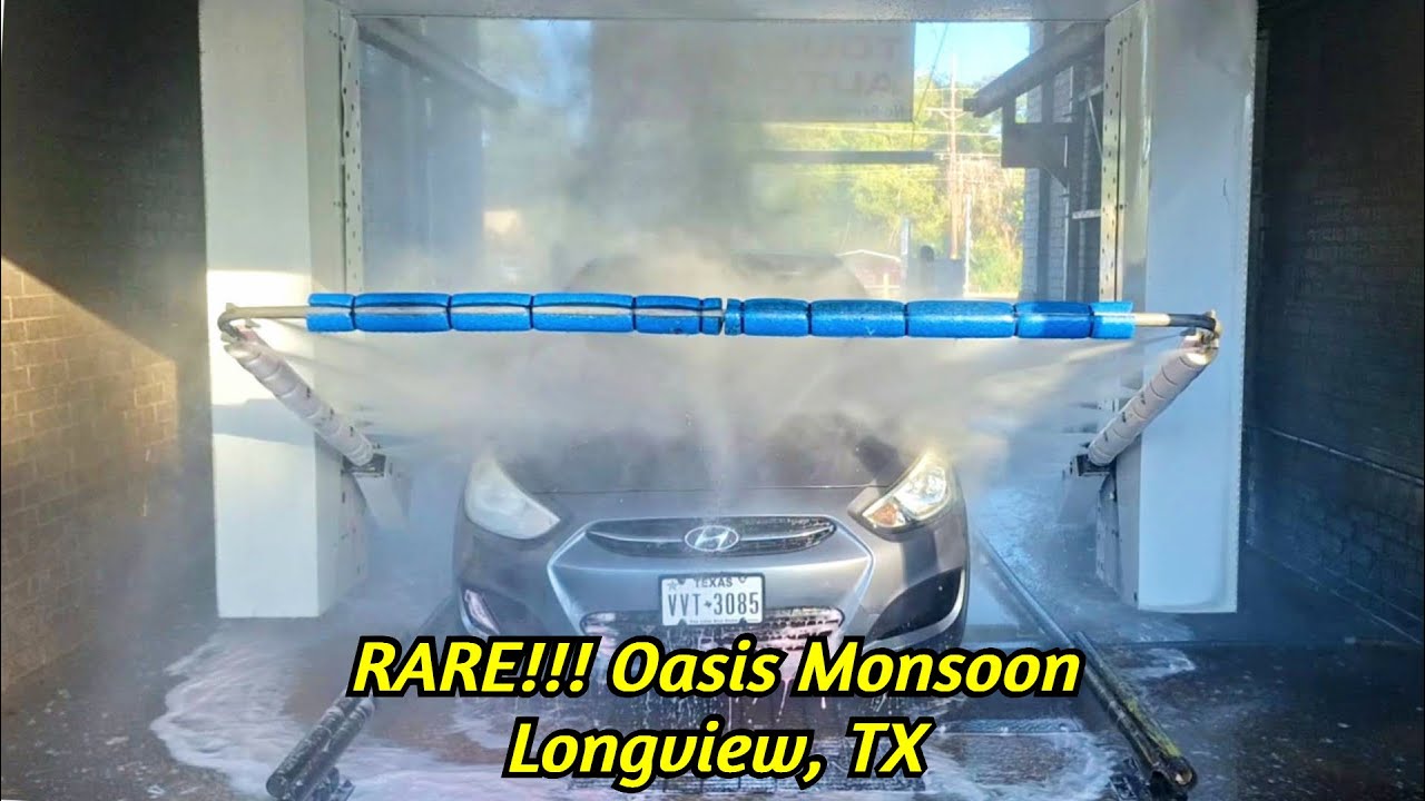 No. 90 - RARE! Oasis Monsoon at Not a Spot Car Wash in Longview, TX