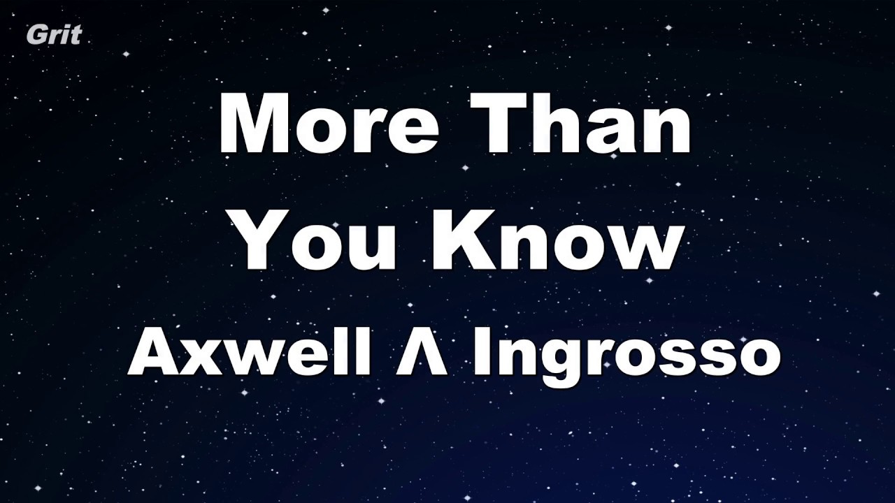More Than You Know - Axwell /\ Ingrosso Karaoke 【With Guide Melody】 Instrumental