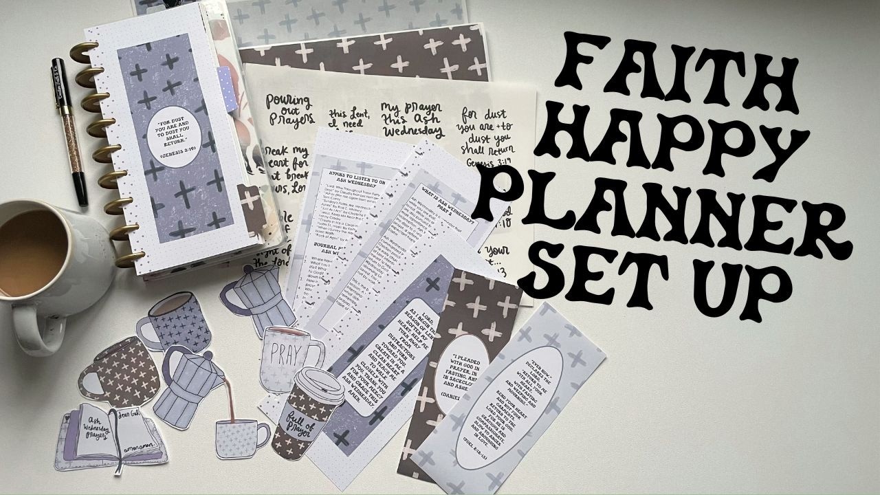 Faith Happy Planner Set Up: What is Ash Wednesday? | Creative Faith & Co.