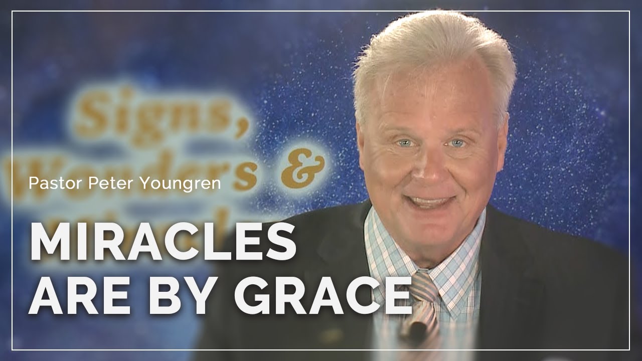Miracles Are By Grace