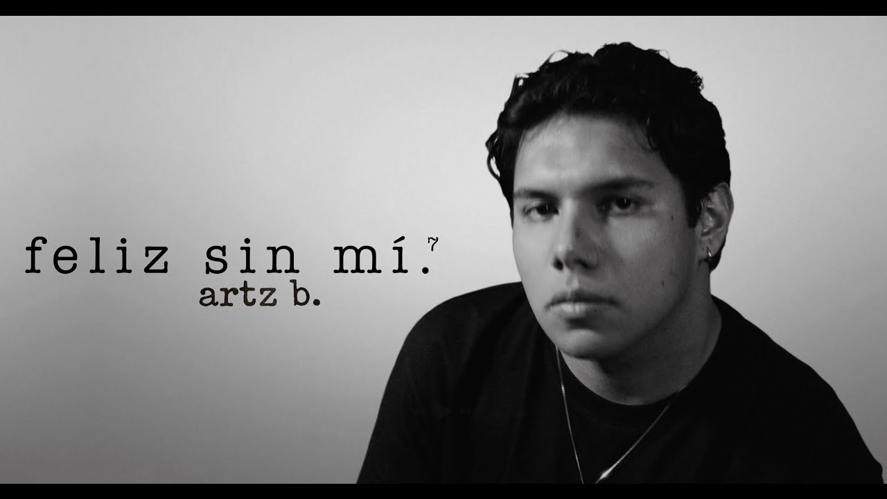 ARTZ B - feliz sin mí (Visualizer)